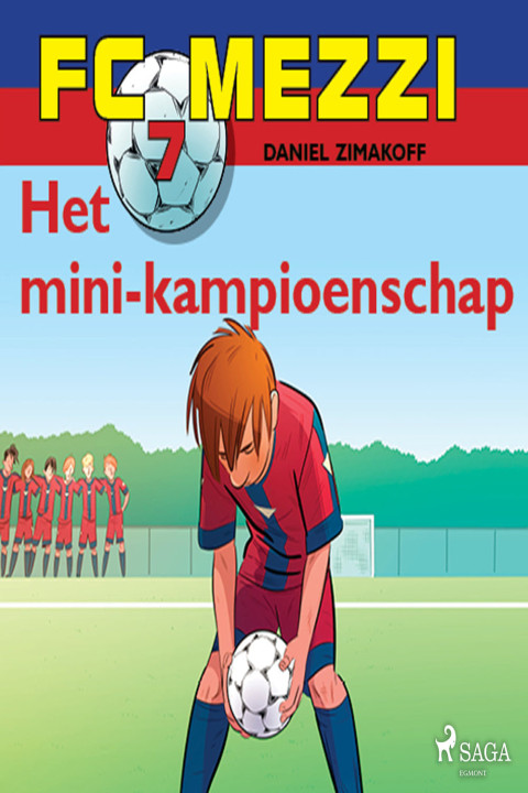 Omslag: FC Mezzi 7 - Het mini-kampioenschap