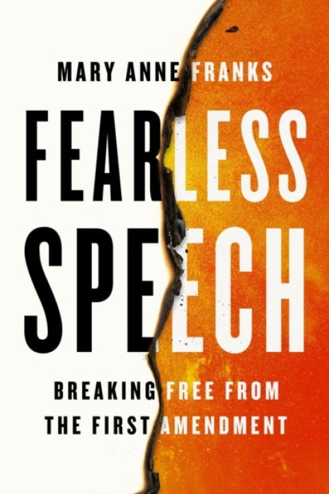Omslag: Fearless Speech Breaking Free From The First Amendment