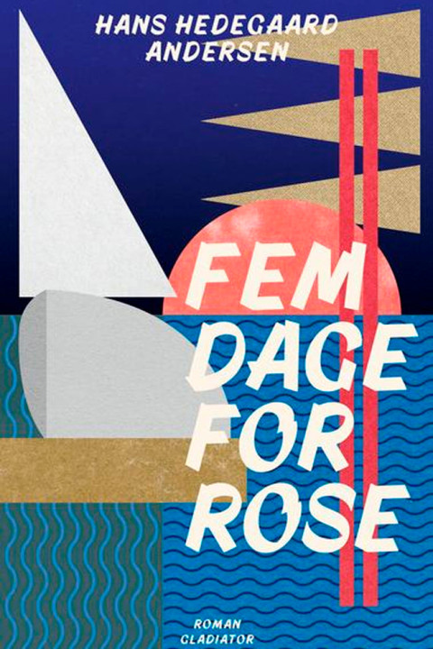 Omslag: Fem dage for ROSE