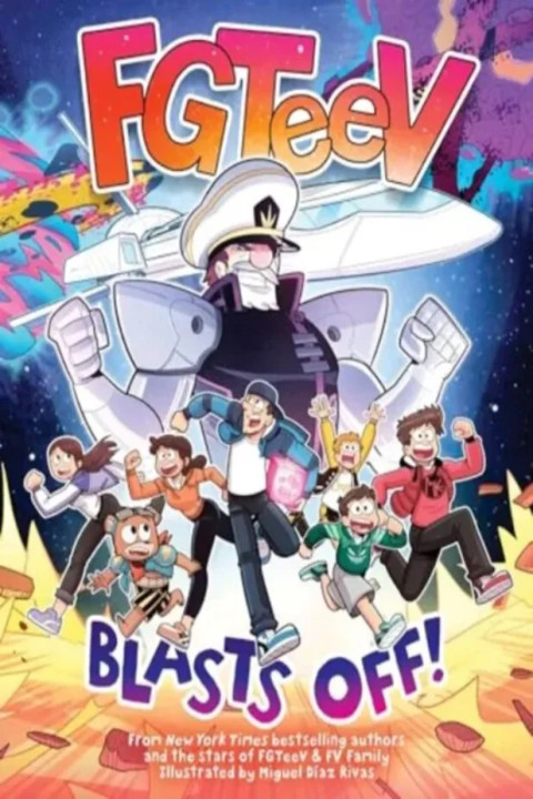 Omslag: FGTeeV: Blasts Off! - A Graphic Novel