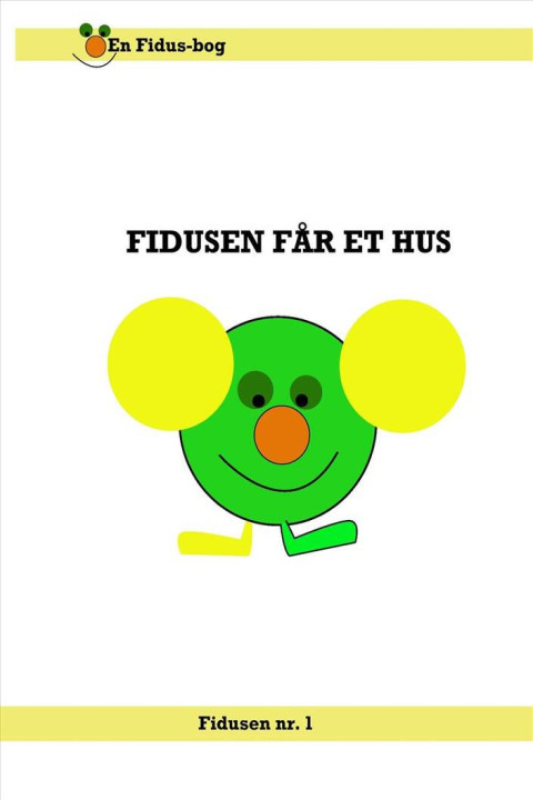 Omslag: Fidusen får et hus