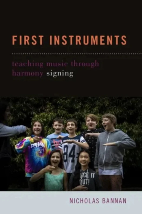 Omslag: First Instruments - Teaching Music Through Harmony Signing