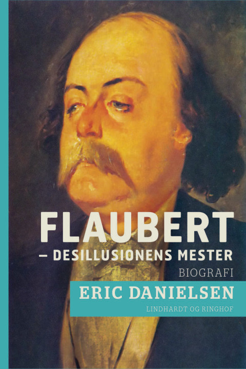 Omslag: Flaubert - desillusionens mester