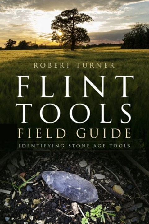 Omslag: Flint Tools Field Guide - Identifying Stone Age Tools