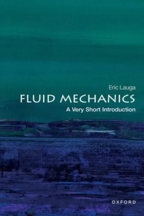 Omslag: Fluid Mechanics - A Very Short Introduction
