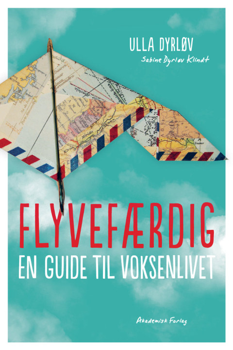 Omslag: Flyvefærdig. En guide til voksenlivet