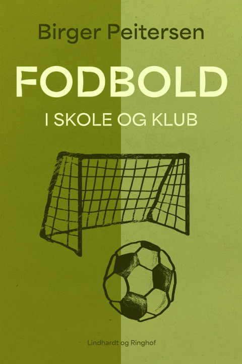 Omslag: Fodbold i skole og klub