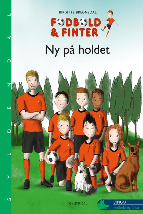 Omslag: Fodbold og finter. Ny på holdet
