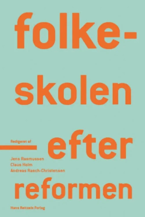 Omslag: Folkeskolen - efter reformen