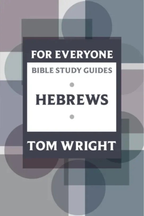 Omslag: For Everyone Bible Study Guide: Hebrews