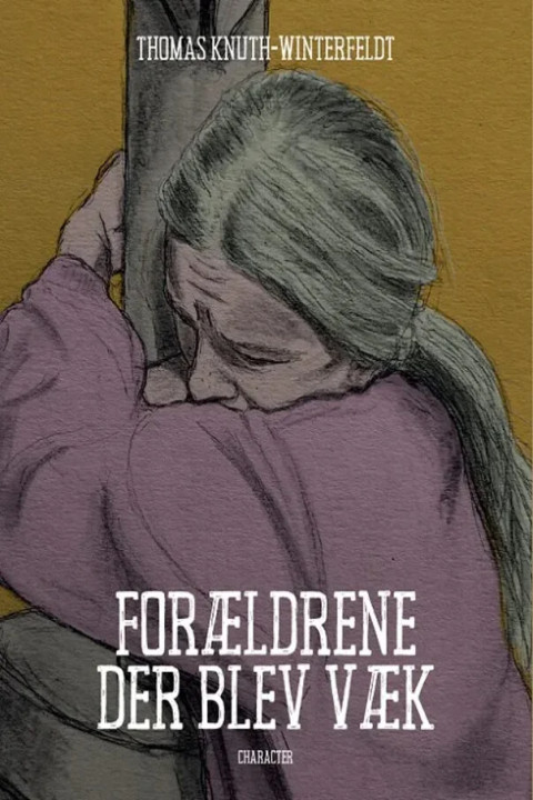 Omslag: Forældrene der blev væk