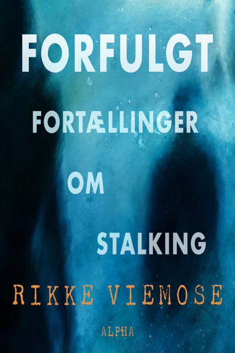 Omslag: Forfulgt