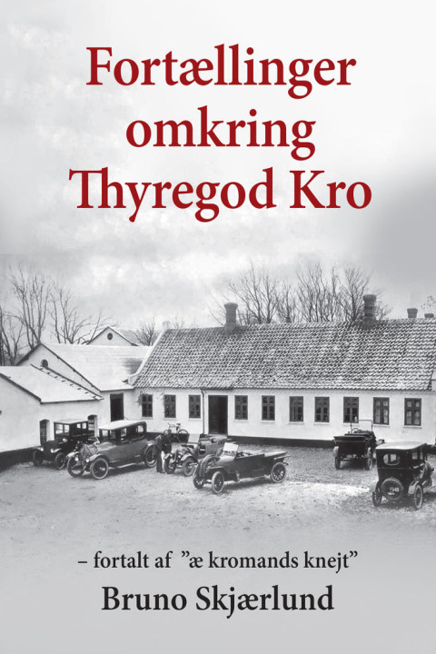 Omslag: Fortællinger omkring Thyregod Kro