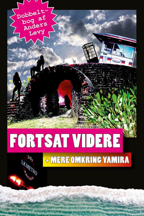 Omslag: Fortsat videre Mere omkring Yamira