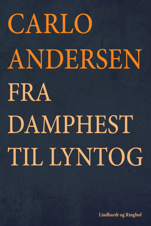 Omslag: Fra Damphest til Lyntog