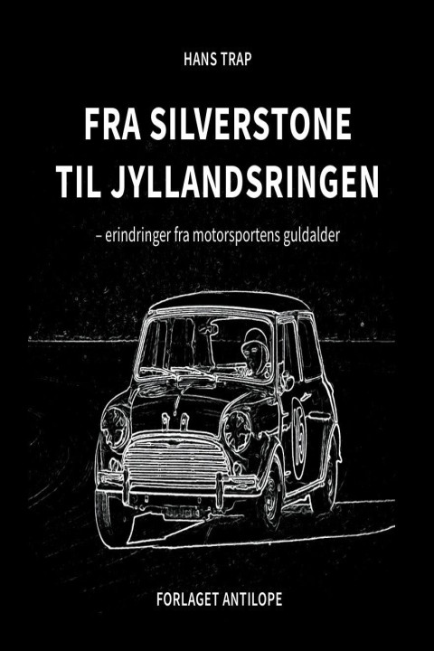 Omslag: Fra Silverstone til Jyllandsringen