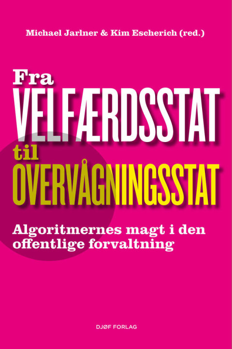 Omslag: Fra velfærdsstat til overvågningsstat