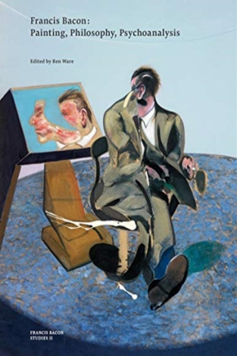 Omslag: Francis Bacon: Painting, Philosophy, Psychoanalysis