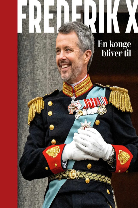 Omslag: Frederik X - En konge bliver til