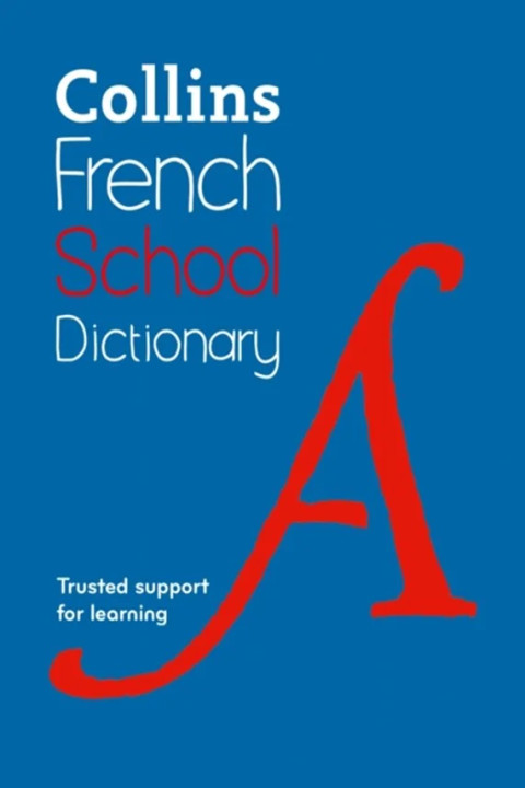 Omslag: French School Dictionary - Trusted support for learning