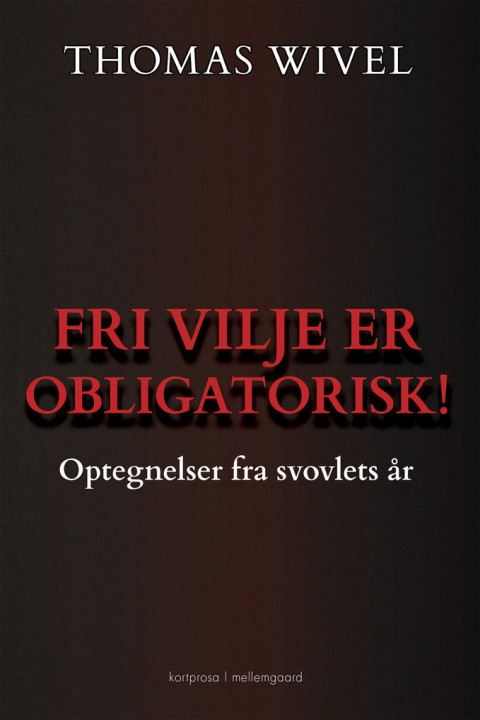 Omslag: Fri vilje er obligatorisk!