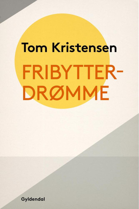 Omslag: Fribytterdrømme