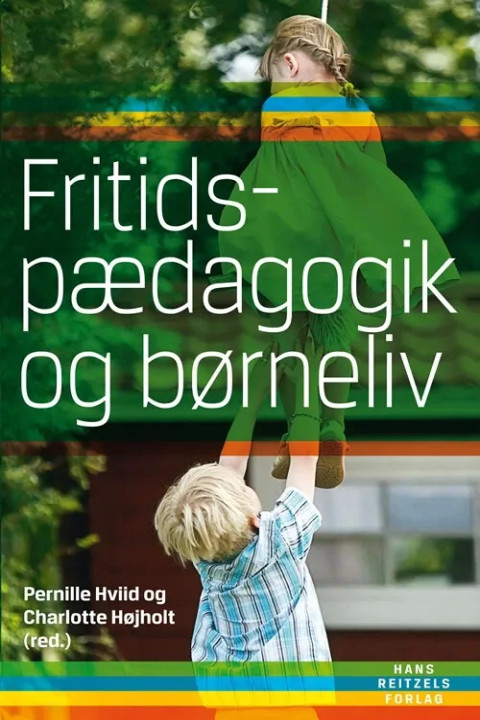 Omslag: Fritidspædagogik og børneliv