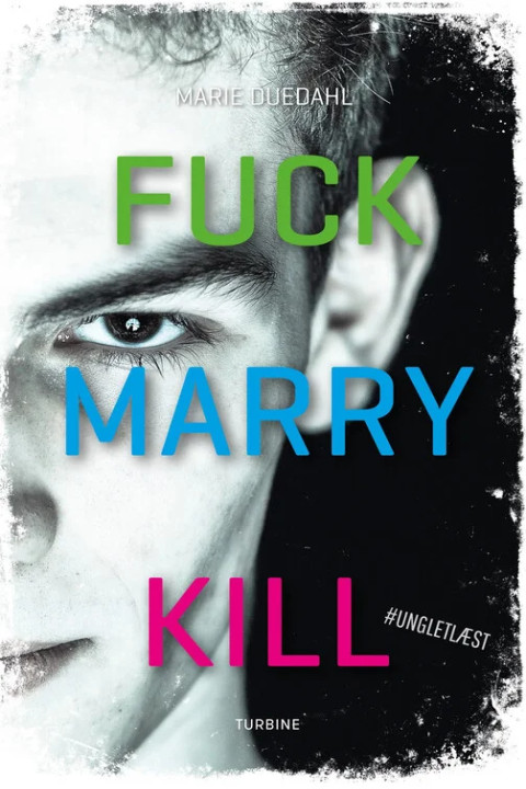Omslag: Fuck. Marry. Kill.