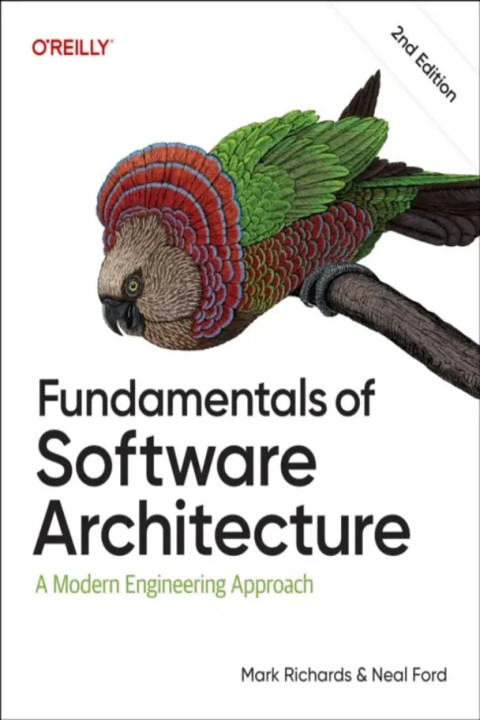 Omslag: Fundamentals of Software Architecture, 2nd Edition - A Modern Engineering Approach