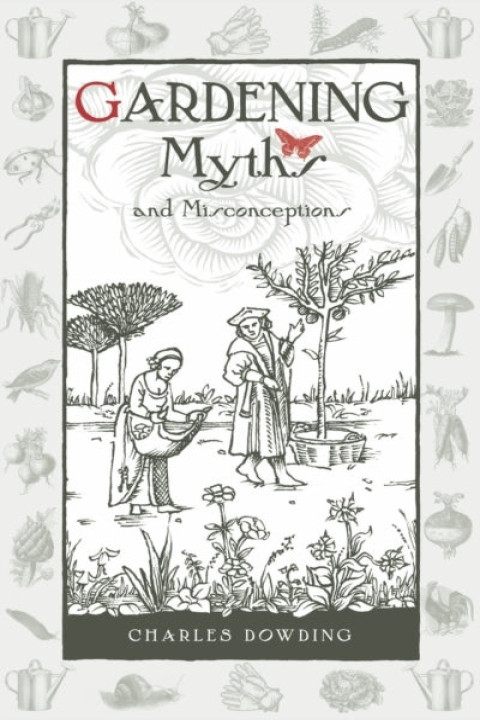 Omslag: Gardening Myths and Misconceptions
