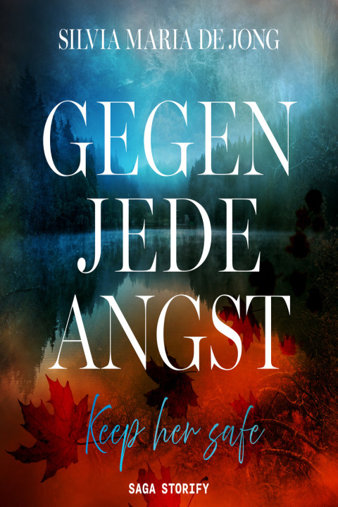 Omslag: Gegen jede Angst: Keep her safe