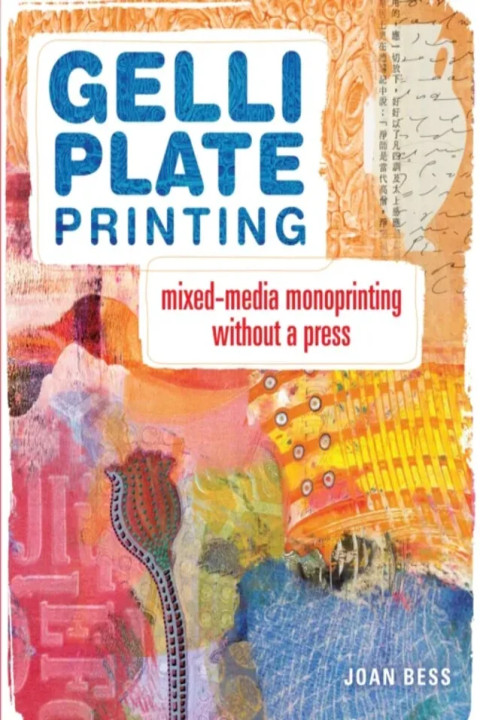 Omslag: Gelli Plate Printing - Mixed-Media Monoprinting Without a Press