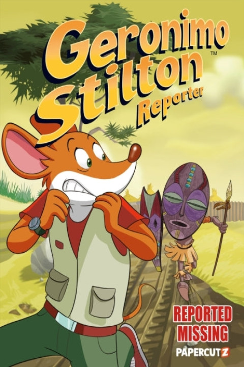Omslag: Geronimo Stilton Reporter Vol. 13 Reported Missing