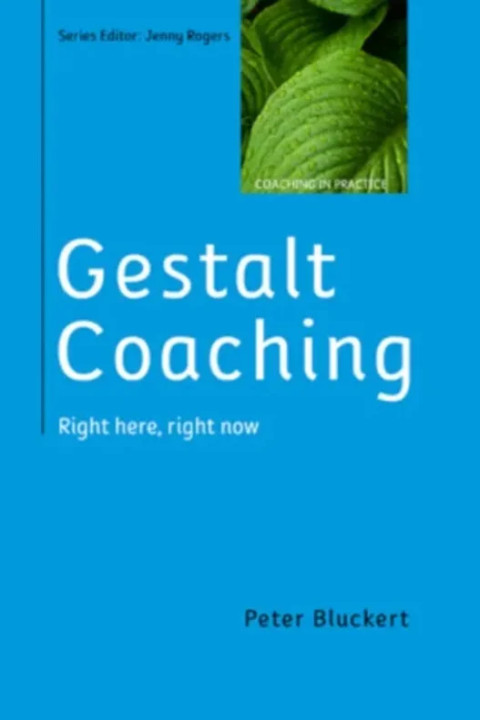 Omslag: Gestalt Coaching: Right Here, Right Now