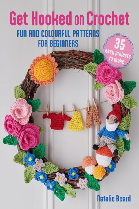 Omslag: Get Hooked On Crochet 35 Easy Projectsfun And Colourful Pat