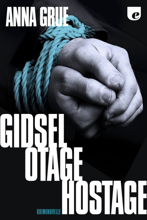 Omslag: Gidsel.Otage.Hostage