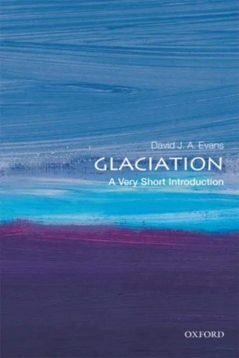 Omslag: Glaciation - A Very Short Introduction
