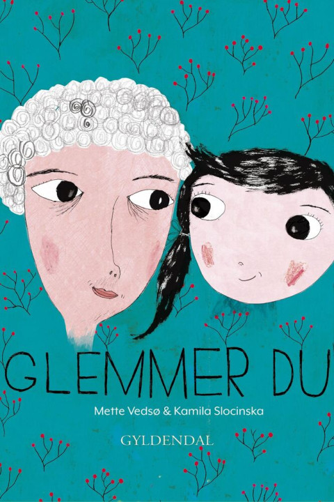 Omslag: Glemmer du...