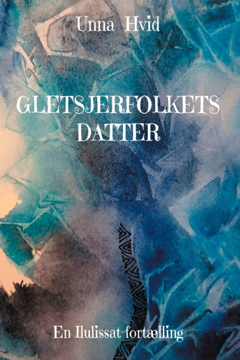 Omslag: Gletsjerfolkets Datter