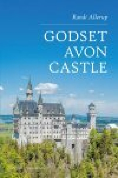 Omslag: GODSET AVON CASTLE