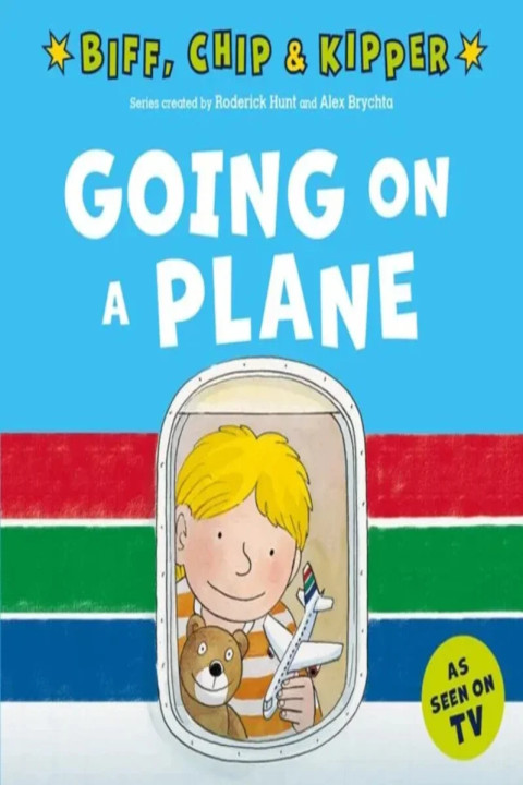 Omslag: Going on a Plane (First Experiences with Biff, Chip & Kipper)