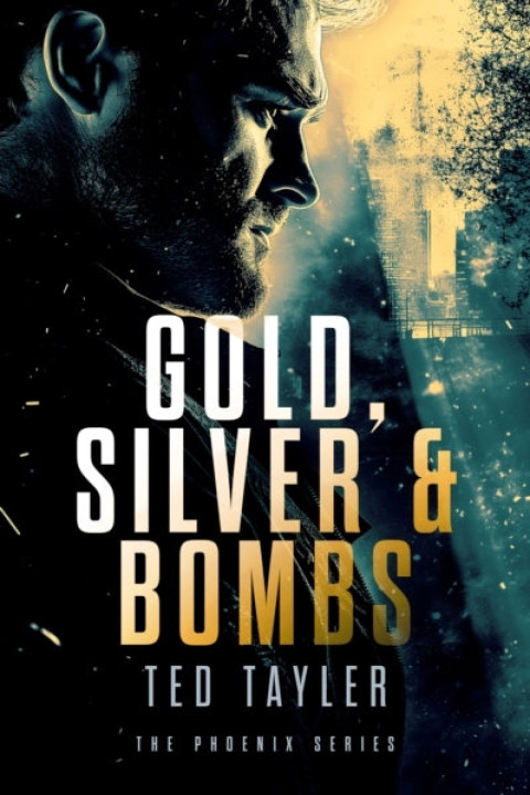 Omslag: Gold Silver and Bombs