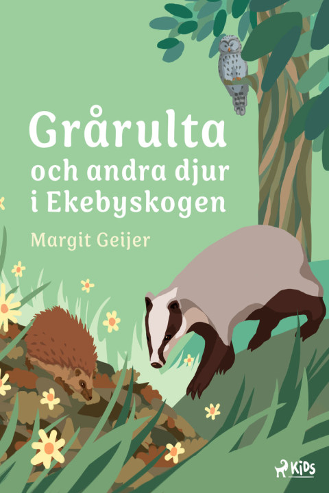 Omslag: Grårulta och andra djur i Ekebyskogen