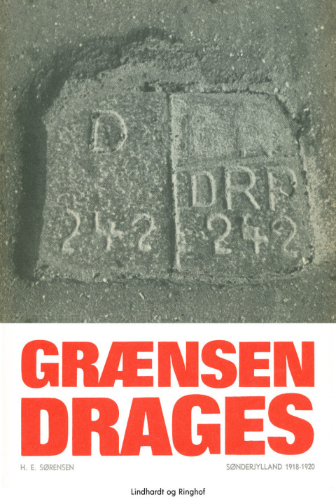 Omslag: Grænsen drages. Sønderjylland 1918-20