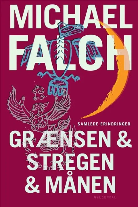 Omslag: Grænsen & Stregen & Månen - Samlede erindringer