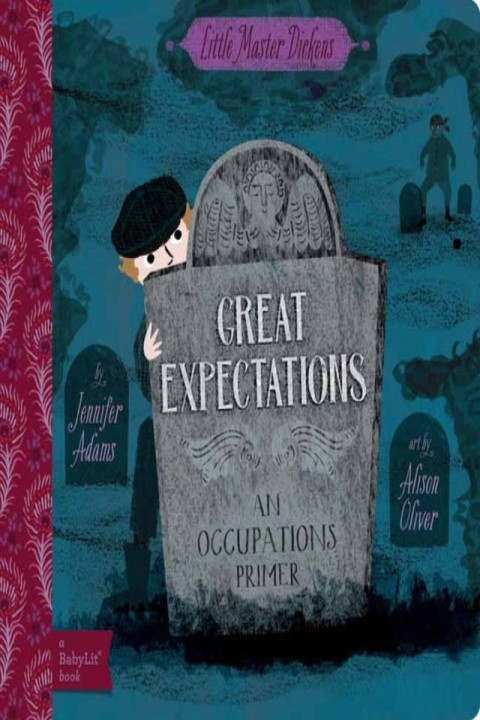 Omslag: Great Expectations A Babylit Occupations Primer