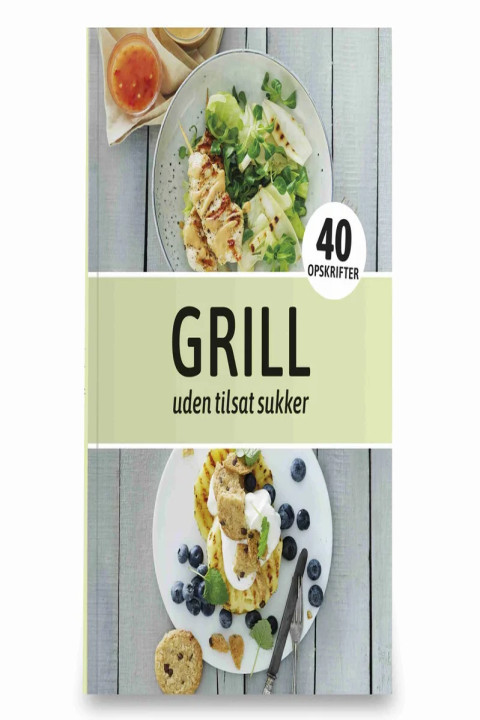 Omslag: GRILL - uden tilsat sukker
