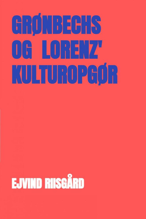Omslag: Grønbech - Lorenz - kulturopgør