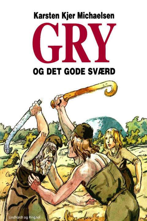 Omslag: Gry og det gode sværd