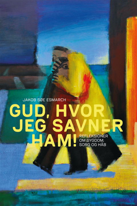 Omslag: Gud, hvor jeg savner ham!